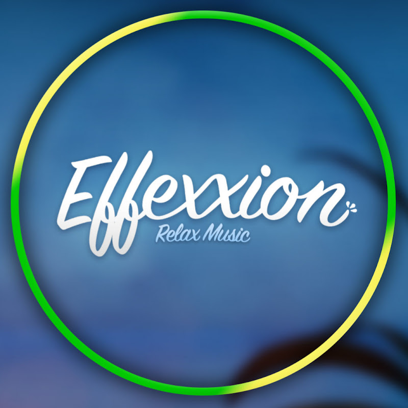 Effexxion - Relax Music