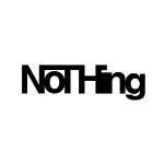 NoTHing