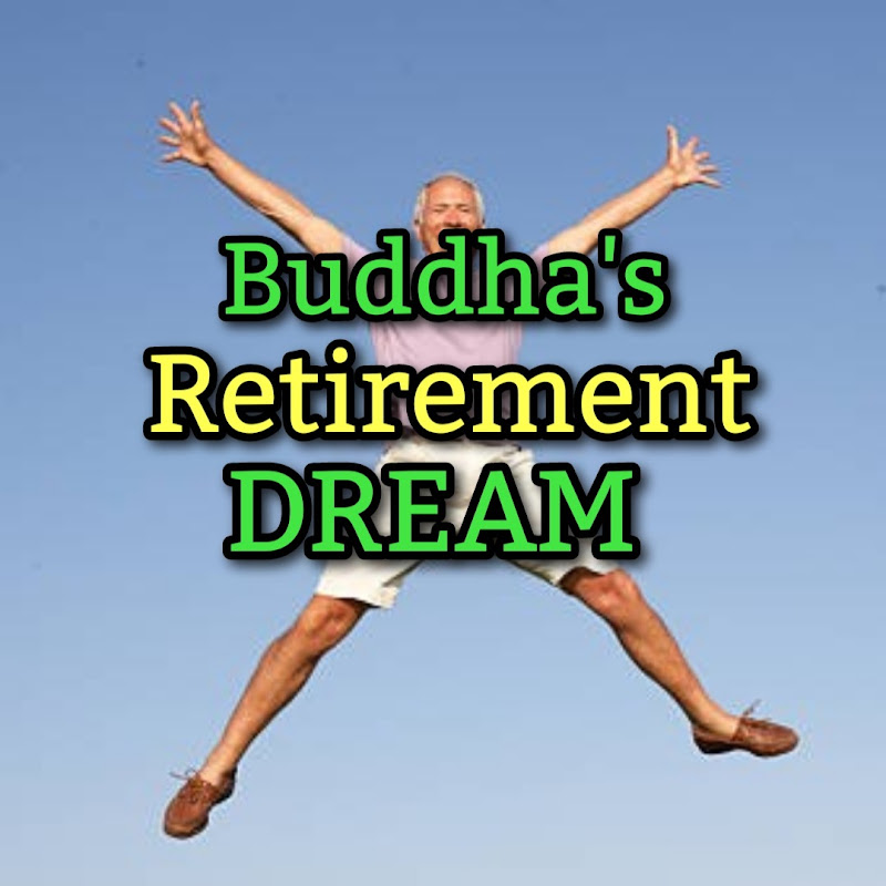 Buddha's Retirement Dream