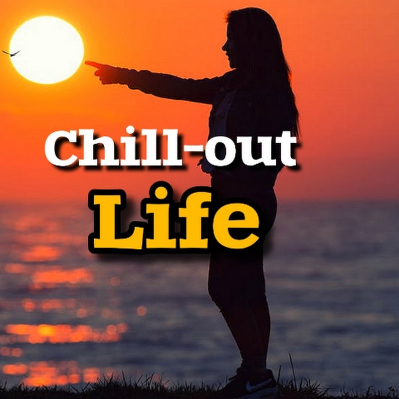 Chill-out life