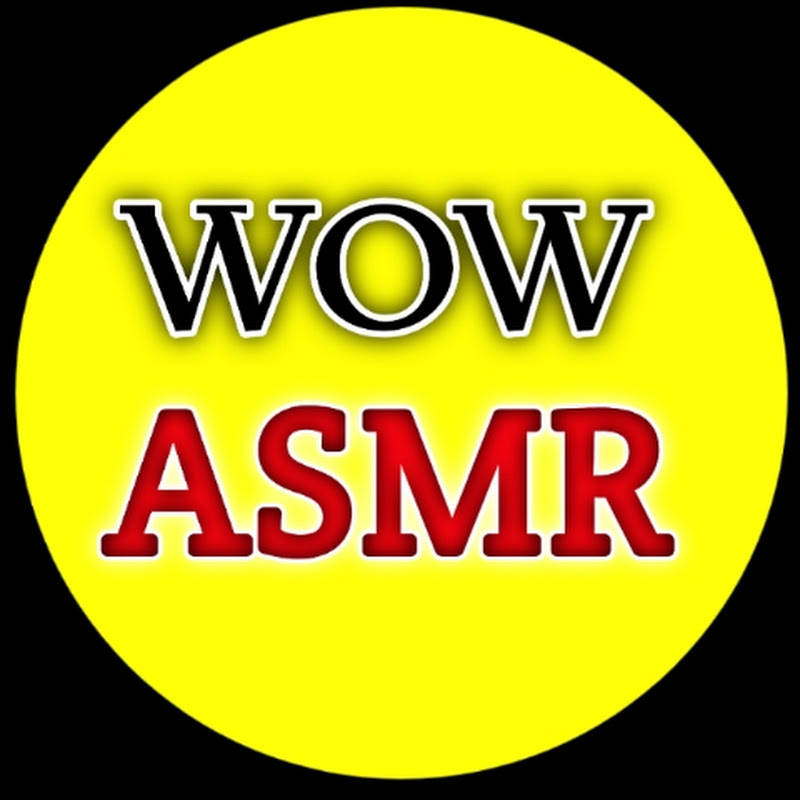 WOW ASMR