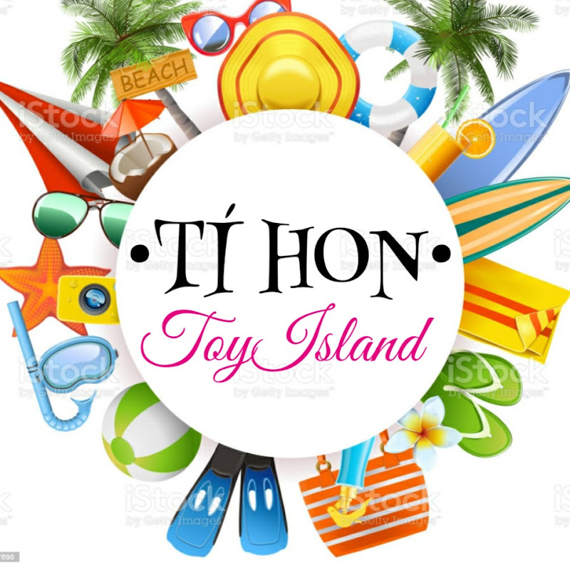 •TÍ HON• ToyIsland