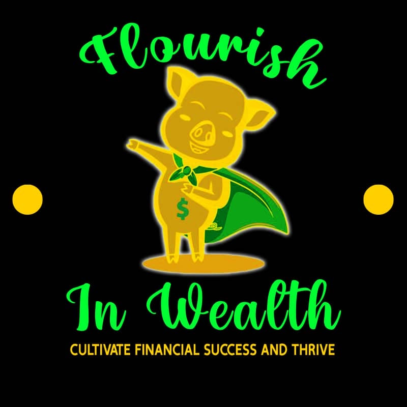 Flourish in Wealth 