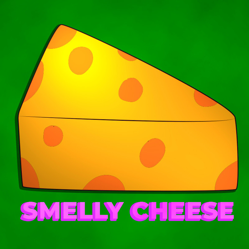 Smelly Cheese