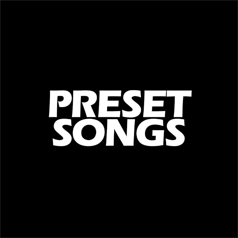 Preset Songs