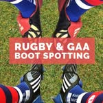 Rugby & GAA Boot Spotting