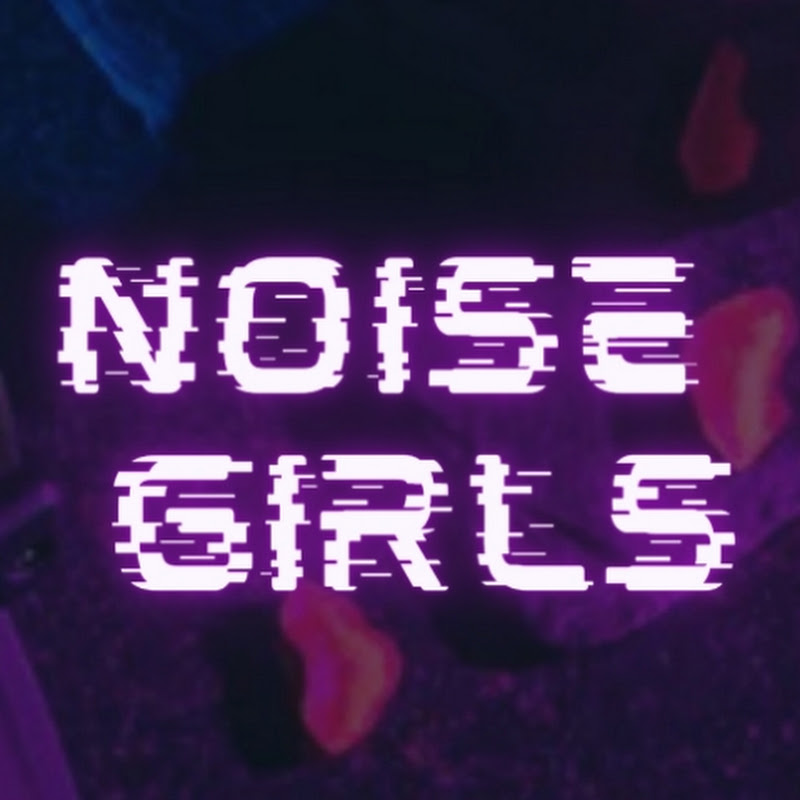 Noise Girls Asmr