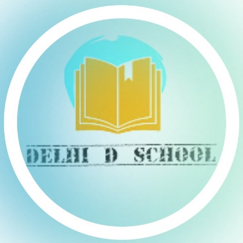 Delhi D School