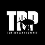 Tom Rowland Podcast