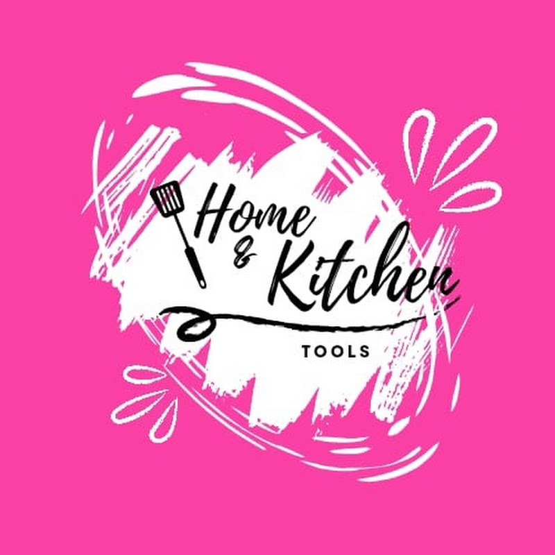 Home & Kitchen Tools