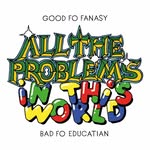 All The Problems In This World