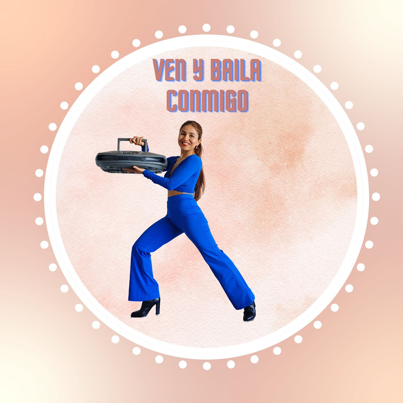 venybailaconmigo