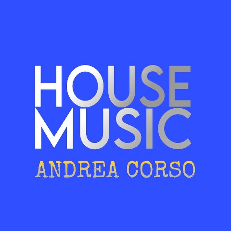 Andrea Corso - House Music