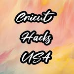 Cricut Hacks USA