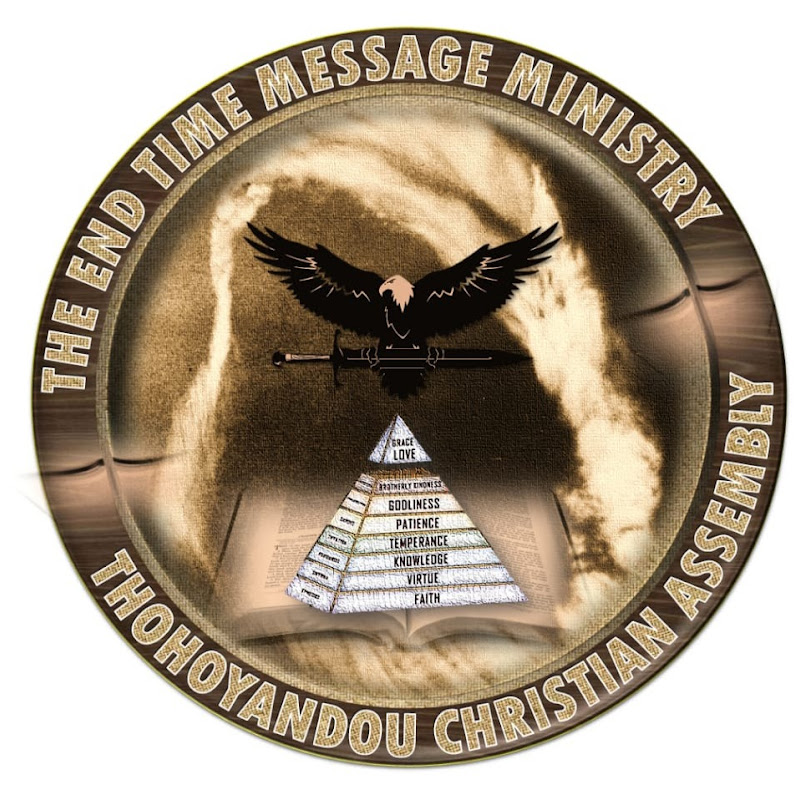The End Time Message Ministry Thohoyandou