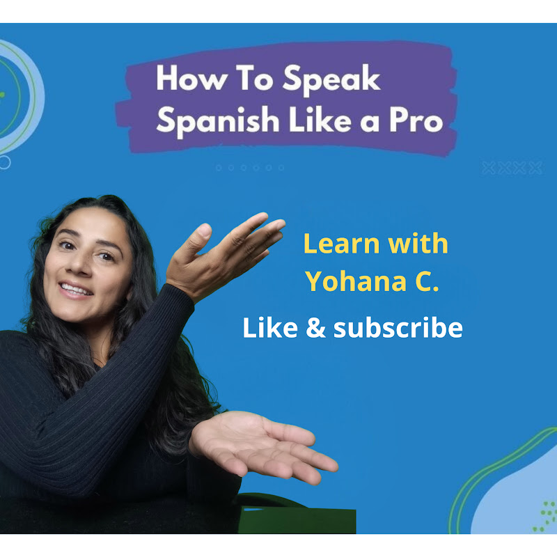 Yohana C. Tu profe de Español