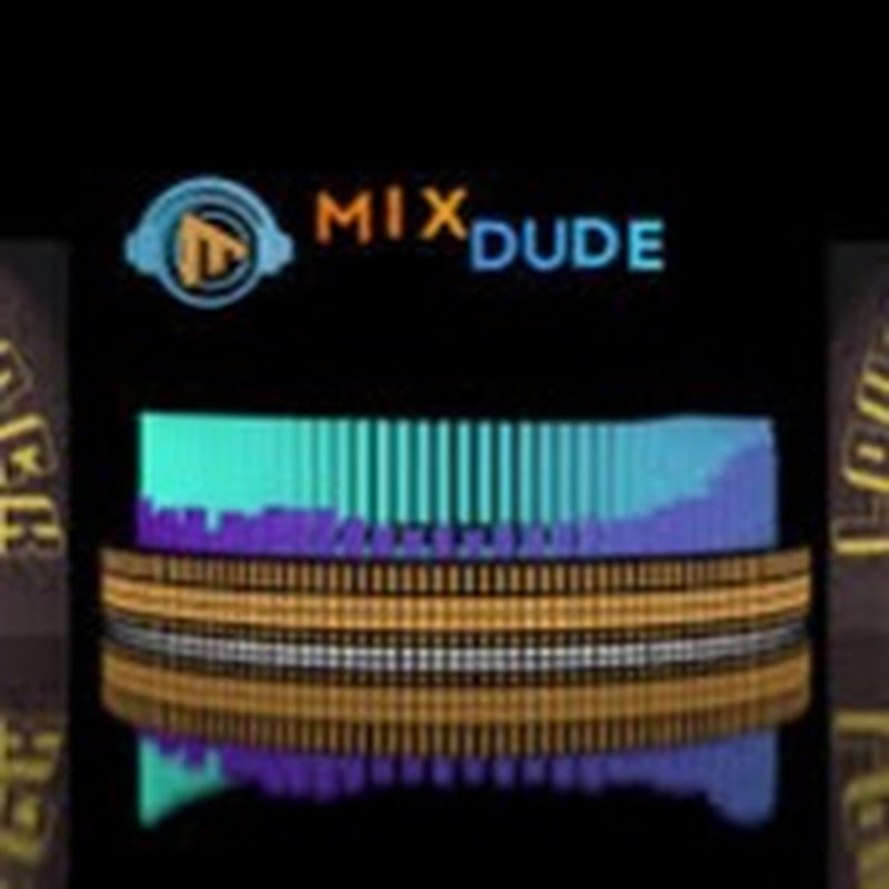 mix dude