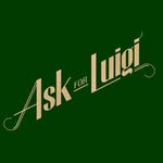 Ask for Luigi