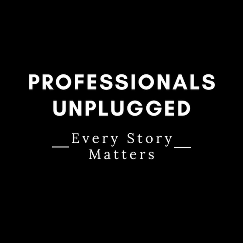 Professionals Unplugged