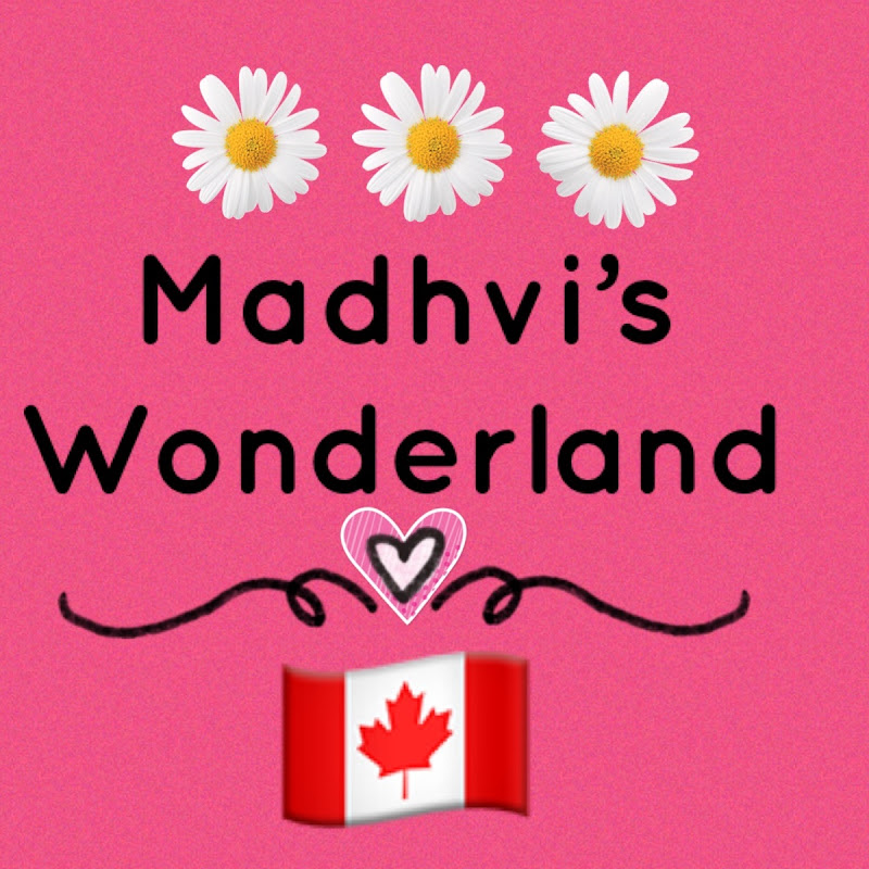 Madhvi's Wonderland 🇨🇦 