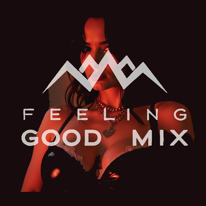 Feeling Good Mix