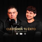 Cuéntanos Tu Éxito - Podcast