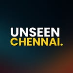 Unseen Chennai