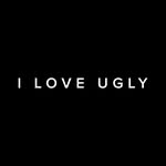 I Love Ugly