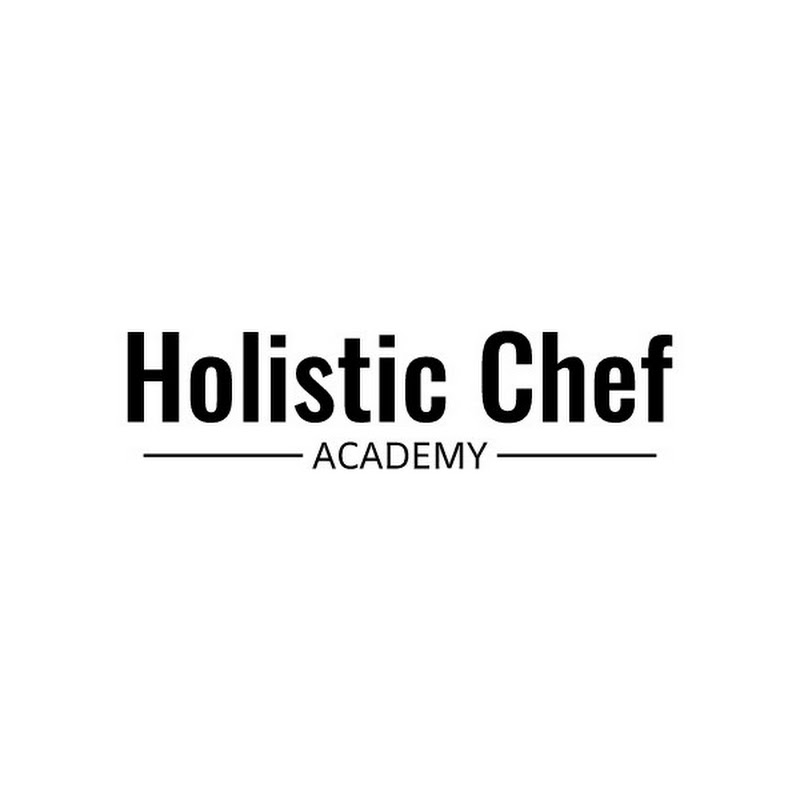 Holistic Chef Academy