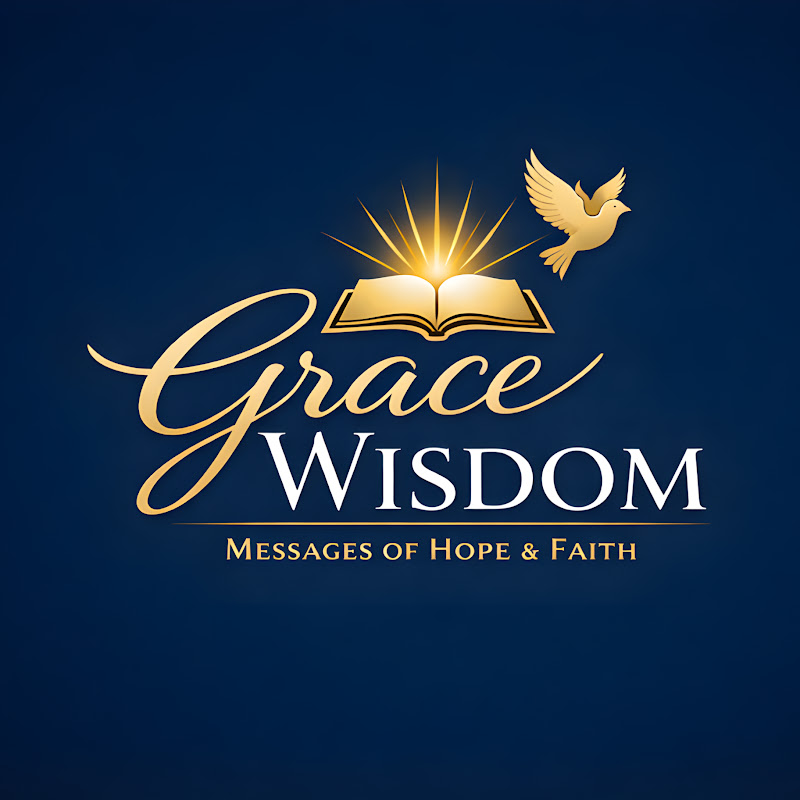GRACE OF WISDOM