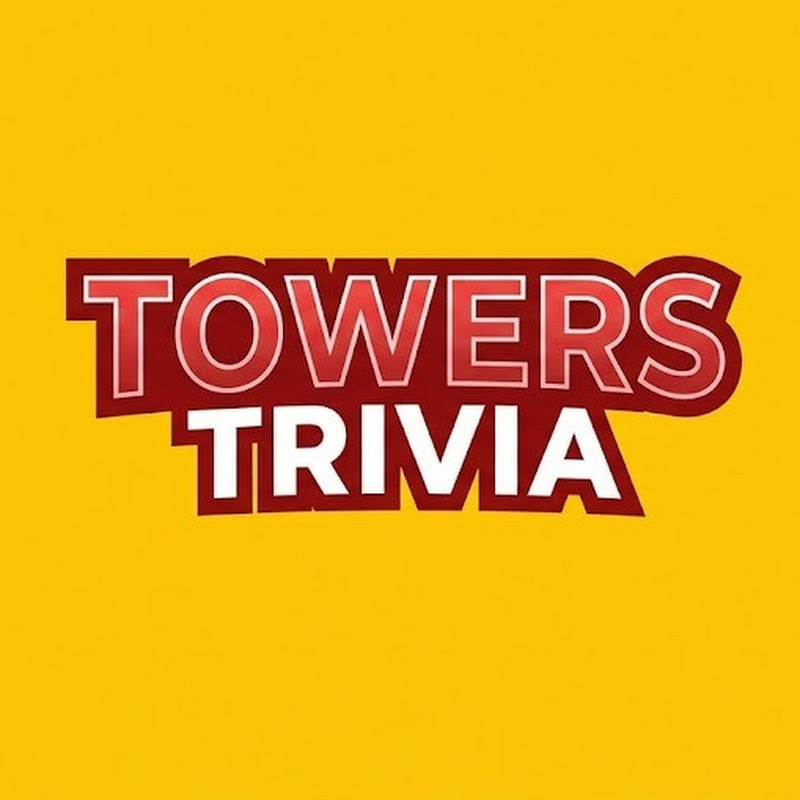 Towers Trivia 