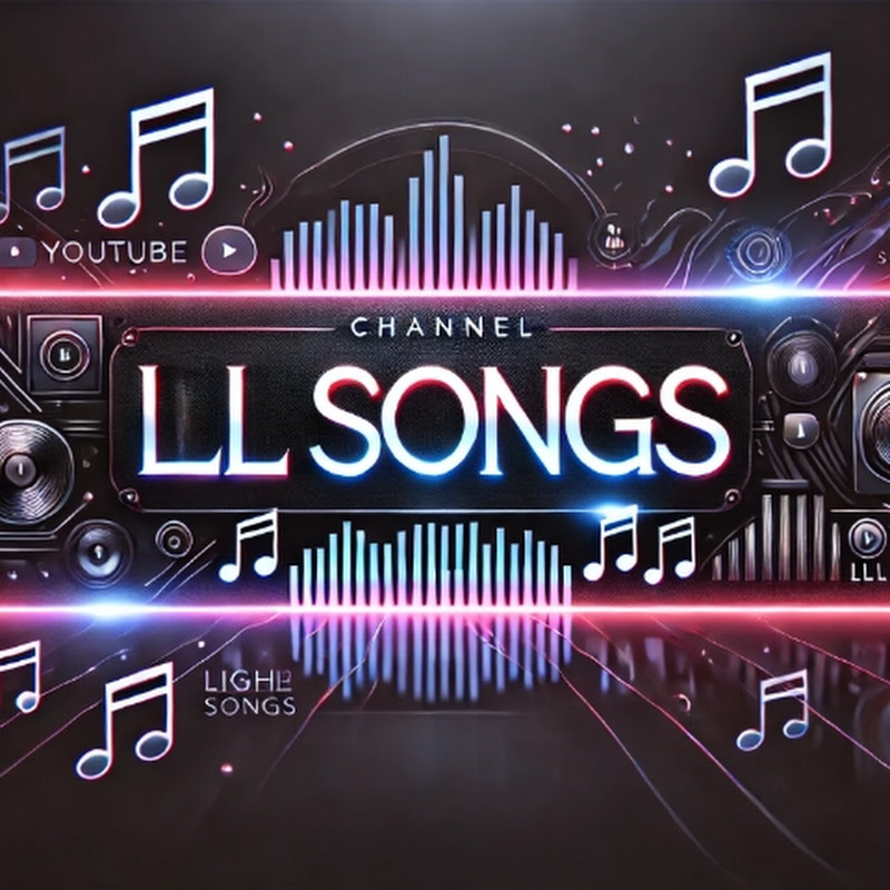 LL Songs