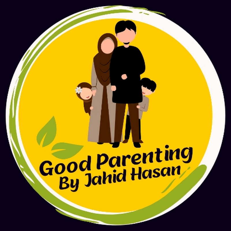 Good Parenting By Jahid Hasan