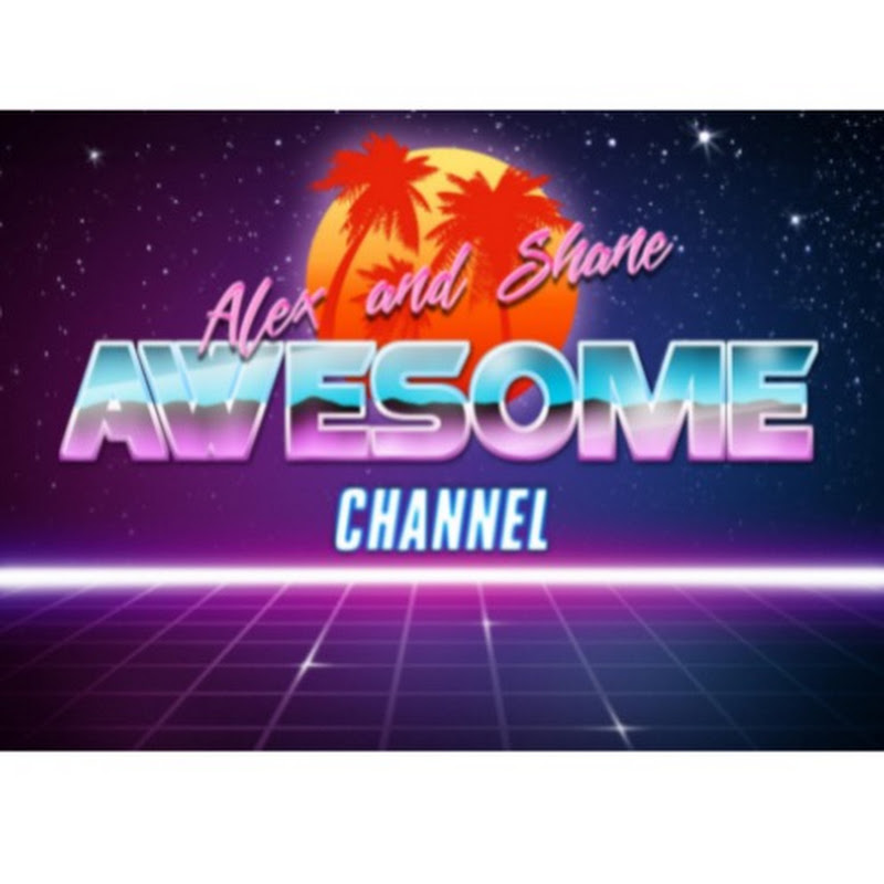 Alex and Shane's Awesome Channel
