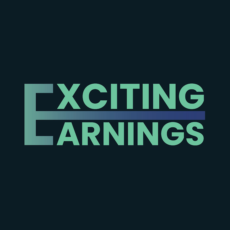 Exciting Earnings