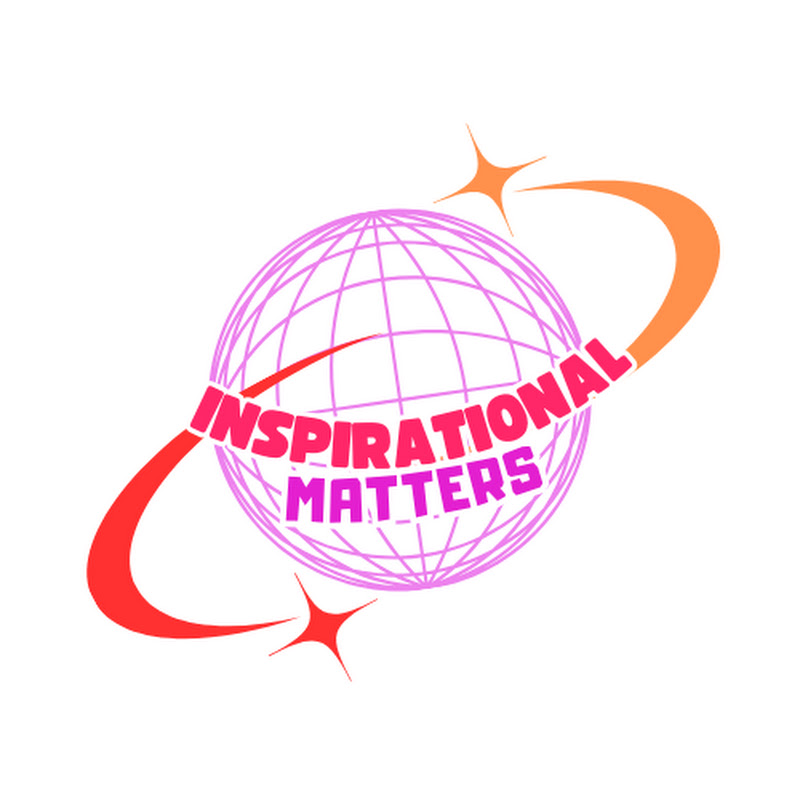  Inspirational Matters