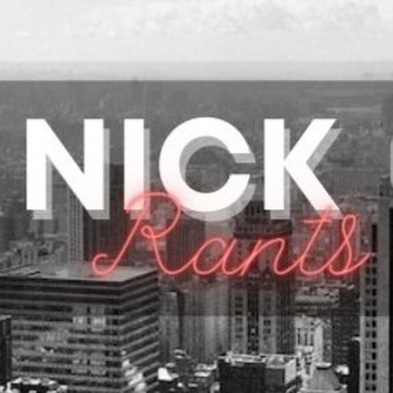 NickRants