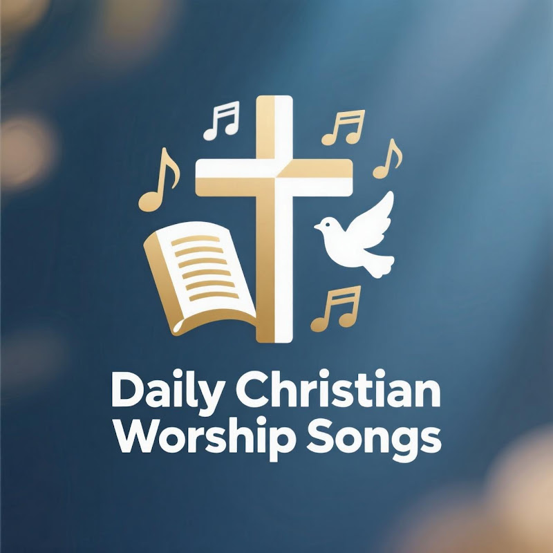 Daily Christian Worship Songs