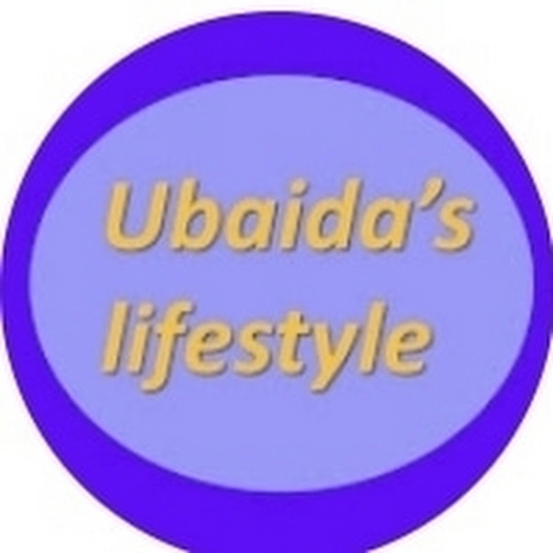 Ubaida's lifestyle 