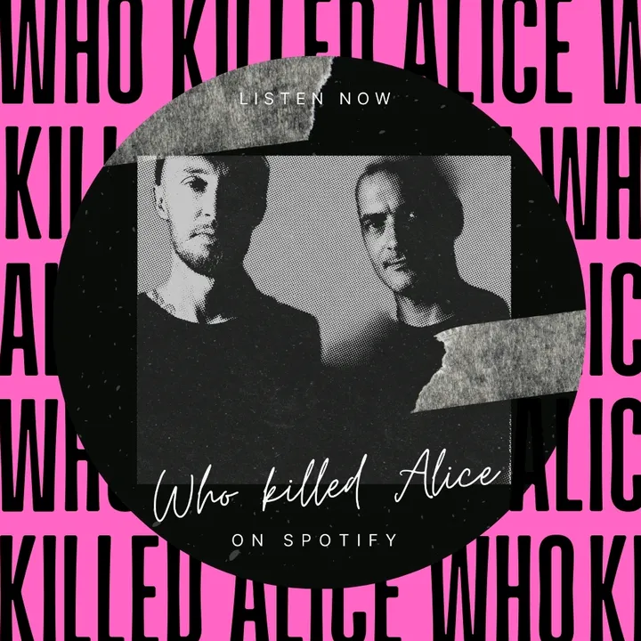 Who Killed Alice