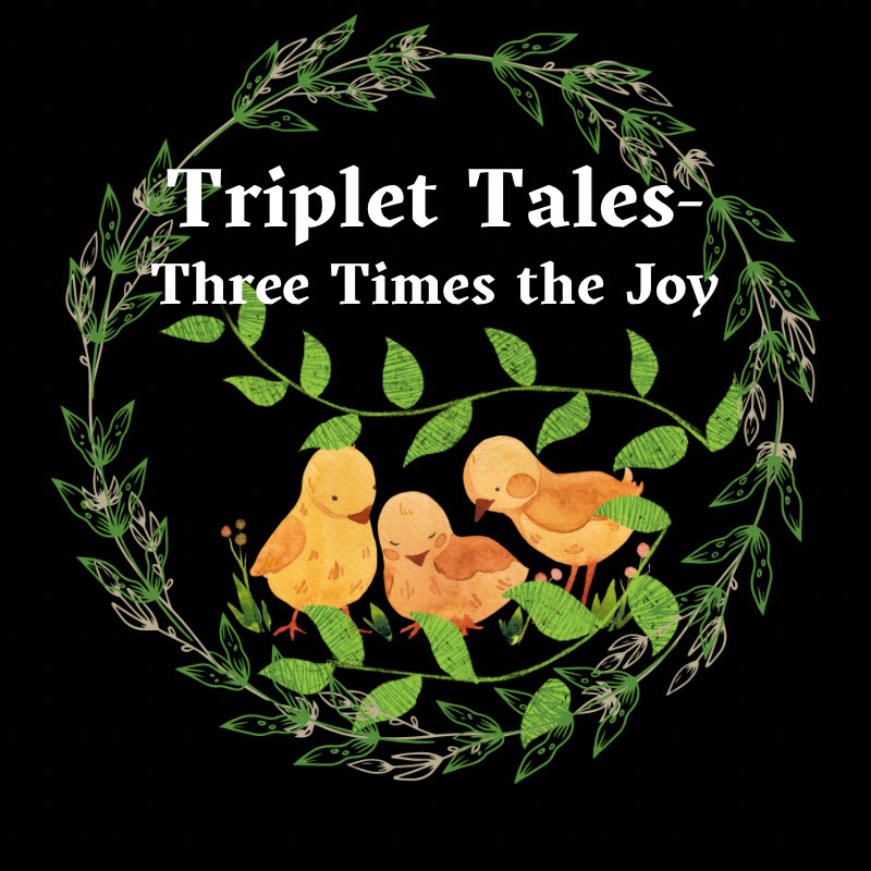 TripletTales- Three Times the Joy