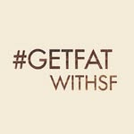 GETFATWITHSF (Sanfran)