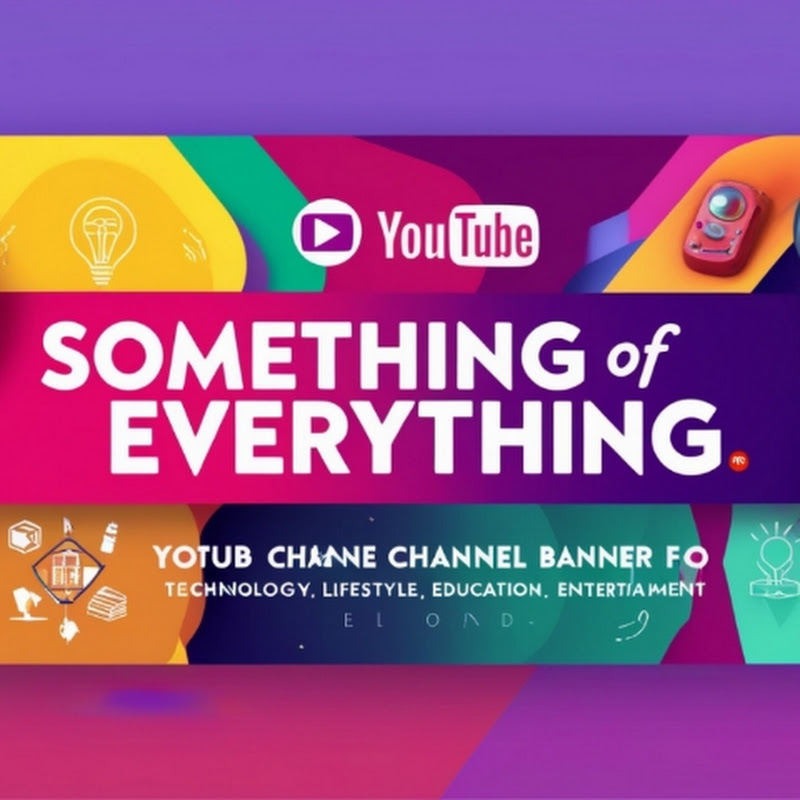 شيء من كل شيء_something of everything