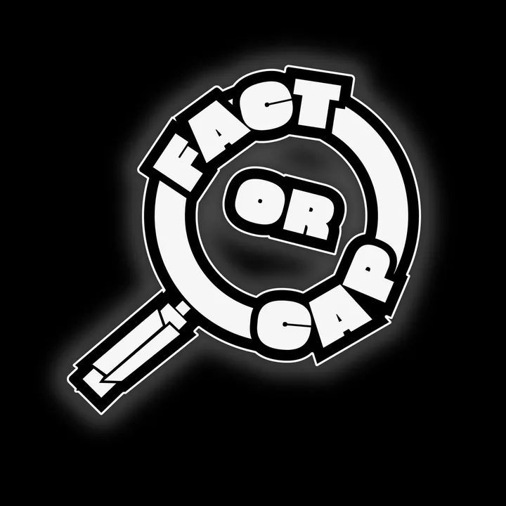 Fact or Cap