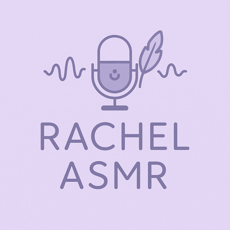 Rachel ASMR