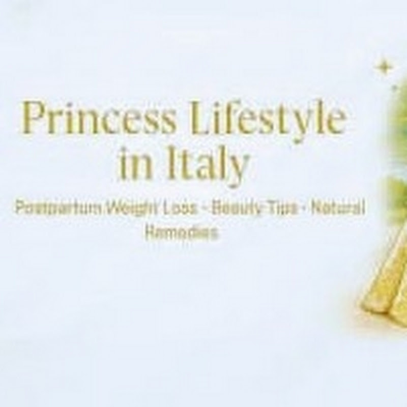 princess lifestyle  in italy