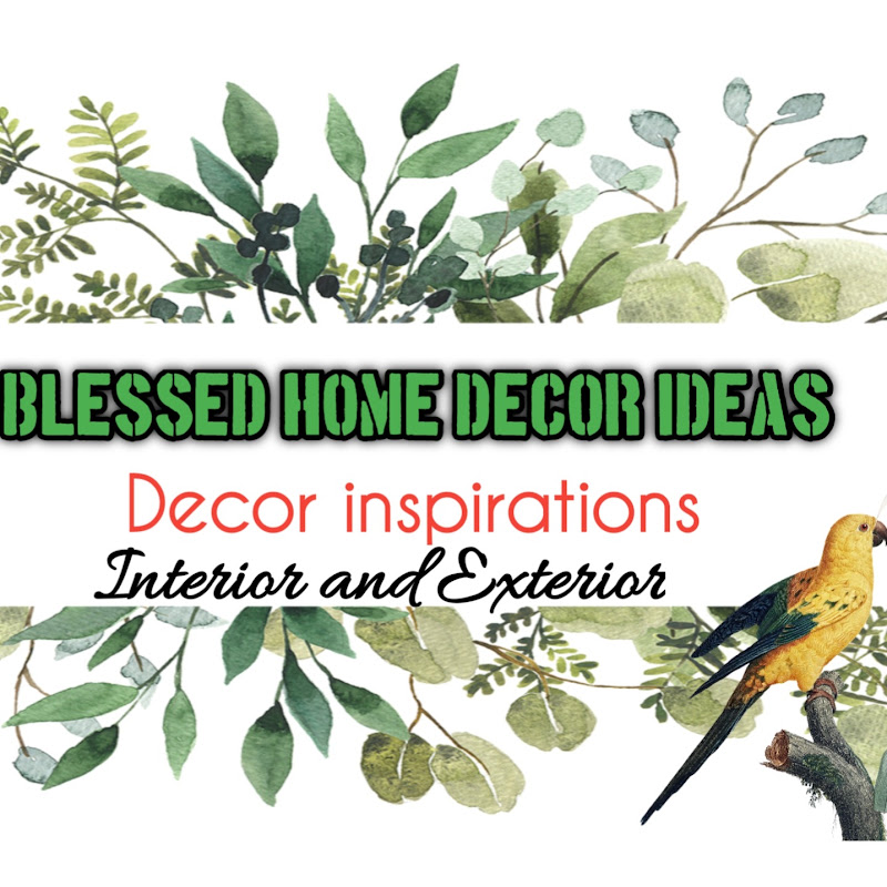 Blessed home decor ideas