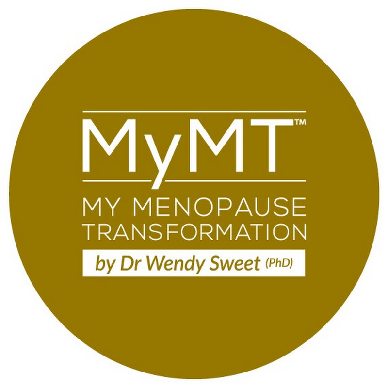 My Menopause Transformation / Dr Wendy Sweet (PhD)