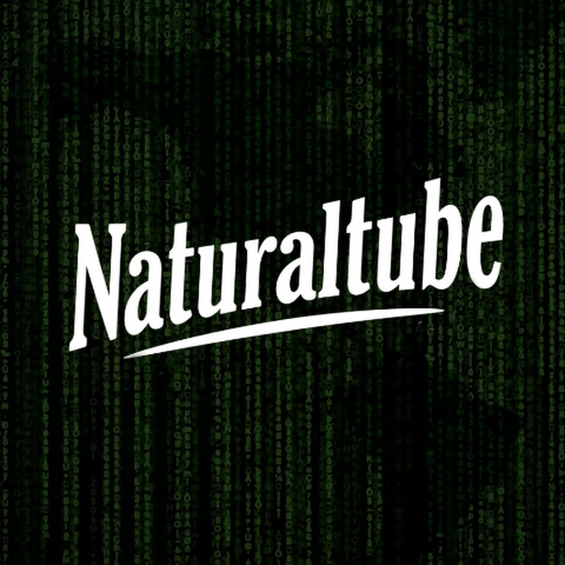 Naturaltube