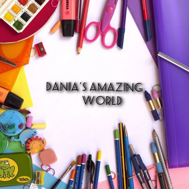 Dania’s amazing world